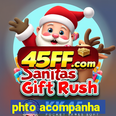 phto acompanha